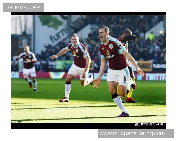 莱切城与伯恩利对决数据分析及历史交锋记录详解